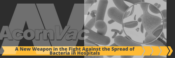 A New Weapon in the Fight Against the Spread of Bacteria in Hospitals A New Weapon in the Fight Against the Spread of Bacteria in Hospitals